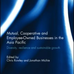 Mutual, Cooperative and Employee-Owned Businesses in the Asia Pacific