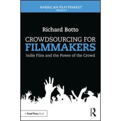 Crowdsourcing for Filmmakers Crowdsourcing for Filmmakers