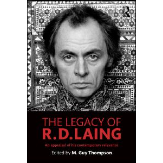 The Legacy of R. D. Laing The Legacy of R. D. Laing
