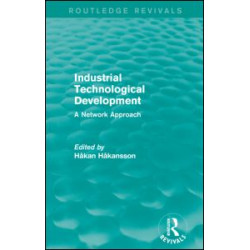 Industrial Technological Development (Routledge Revivals)