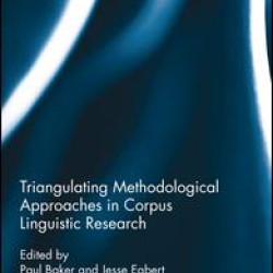 Triangulating Methodological Approaches in Corpus Linguistic Research