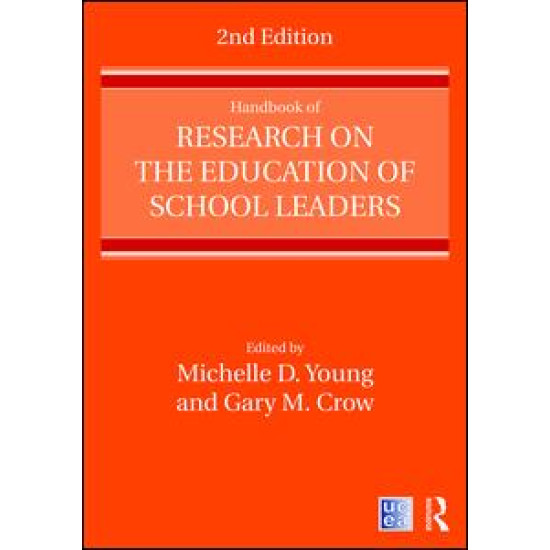 Handbook of Research on the Education of School Leaders