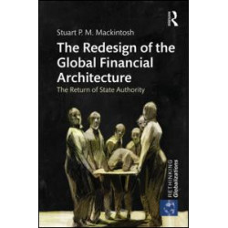 The Redesign of the Global Financial Architecture
