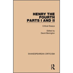 Henry IV, Parts I and II Henry IV, Parts I and II