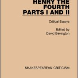 Henry IV, Parts I and II Henry IV, Parts I and II