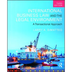 International Business Law and the Legal Environment International Business Law and the Legal Environment