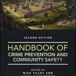 Handbook of Crime Prevention and Community Safety