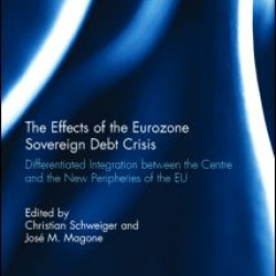 The Effects of the Eurozone Sovereign Debt Crisis The Effects of the Eurozone Sovereign Debt Crisis