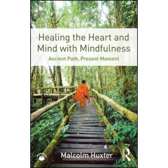 Healing the Heart and Mind with Mindfulness