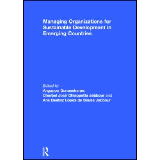 Managing Organizations for Sustainable Development in Emerging Countries