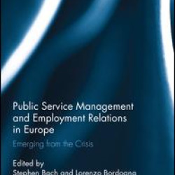 Public Service Management and Employment Relations in Europe Public Service Management and Employment Relations in Europe