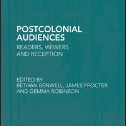 Postcolonial Audiences Postcolonial Audiences