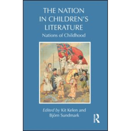 The Nation in Children’s Literature The Nation in Children’s Literature