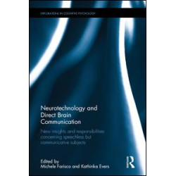 Neurotechnology and Direct Brain Communication Neurotechnology and Direct Brain Communication