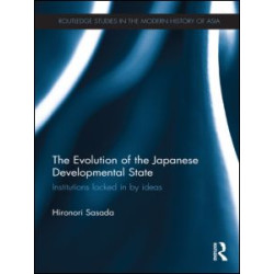 The Evolution of the Japanese Developmental State The Evolution of the Japanese Developmental State