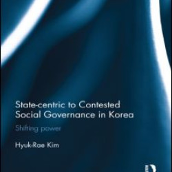 State-centric to Contested Social Governance in Korea