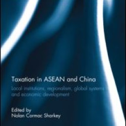 Taxation in ASEAN and China