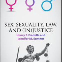 Sex, Sexuality, Law, and (In)justice Sex, Sexuality, Law, and (In)justice