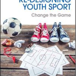 Re-Designing Youth Sport Re-Designing Youth Sport