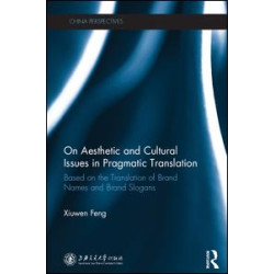 On Aesthetic and Cultural Issues in Pragmatic Translation On Aesthetic and Cultural Issues in Pragmatic Translation