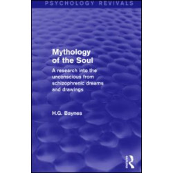 Mythology of the Soul Mythology of the Soul