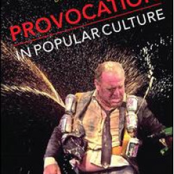 Provocation in Popular Culture Provocation in Popular Culture