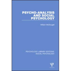 Psycho-Analysis and Social Psychology Psycho-Analysis and Social Psychology