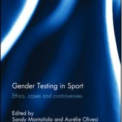 Gender Testing in Sport Gender Testing in Sport