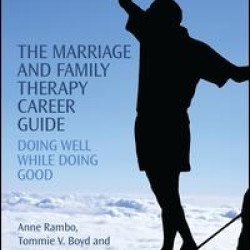 The Marriage and Family Therapy Career Guide The Marriage and Family Therapy Career Guide