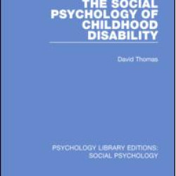 The Social Psychology of Childhood Disability