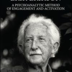 The Clinical Erik Erikson The Clinical Erik Erikson