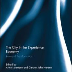The City in the Experience Economy The City in the Experience Economy