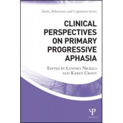 Clinical Perspectives on Primary Progressive Aphasia