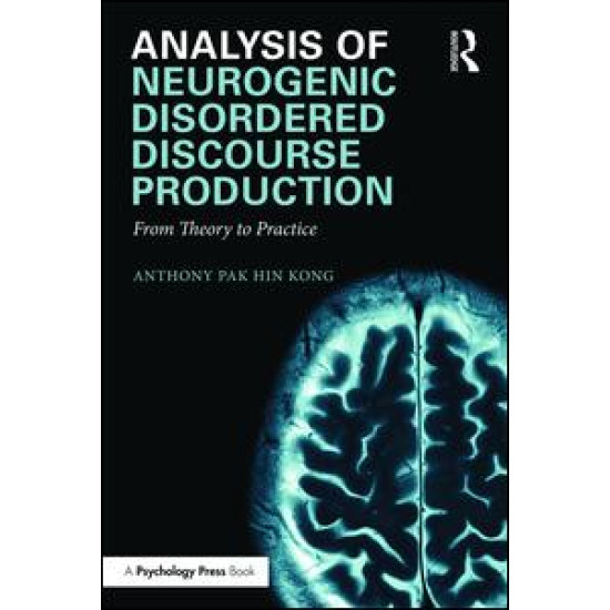 Analysis of Neurogenic Disordered Discourse Production Analysis of Neurogenic Disordered Discourse Production