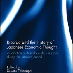 Ricardo and the History of Japanese Economic Thought Ricardo and the History of Japanese Economic Thought