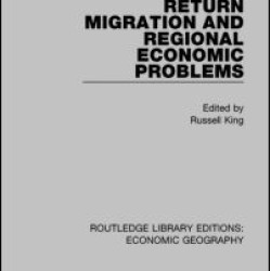 Return Migration and Regional Economic Problems