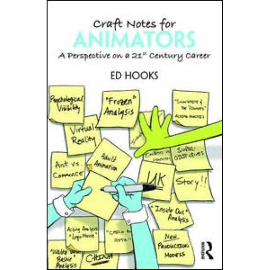Craft Notes for Animators Craft Notes for Animators