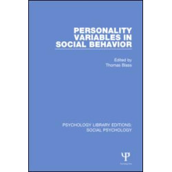 Personality Variables in Social Behavior Personality Variables in Social Behavior