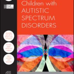 Supporting Children with Autistic Spectrum Disorders Supporting Children with Autistic Spectrum Disorders