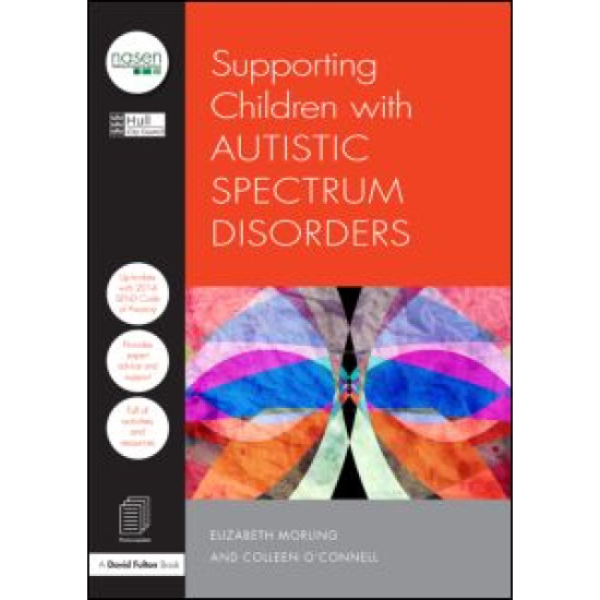 Supporting Children with Autistic Spectrum Disorders Supporting Children with Autistic Spectrum Disorders