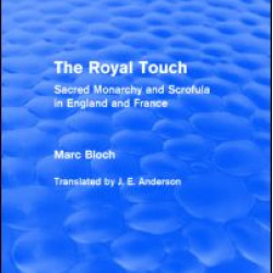 The Royal Touch (Routledge Revivals)