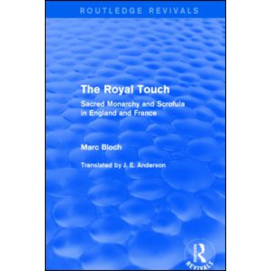 The Royal Touch (Routledge Revivals) The Royal Touch (Routledge Revivals)