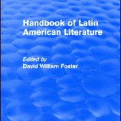 Handbook of Latin American Literature (Routledge Revivals) Handbook of Latin American Literature (Routledge Revivals)