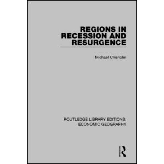 Regions in Recession and Resurgence Regions in Recession and Resurgence