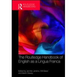 The Routledge Handbook of English as a Lingua Franca