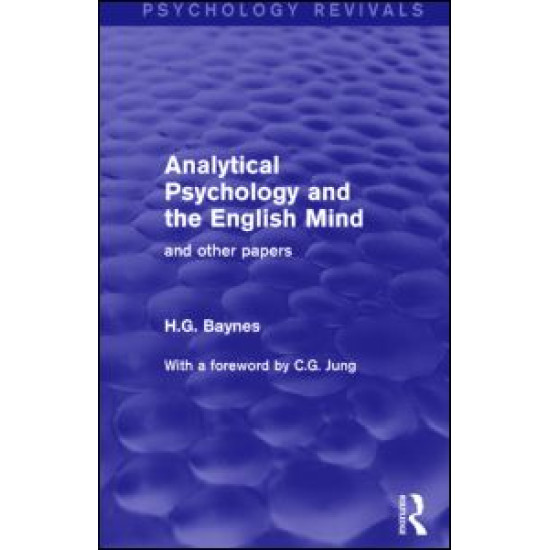 Analytical Psychology and the English Mind (Psychology Revivals)
