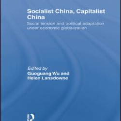 Socialist China, Capitalist China Socialist China, Capitalist China