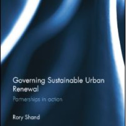 Governing Sustainable Urban Renewal Governing Sustainable Urban Renewal