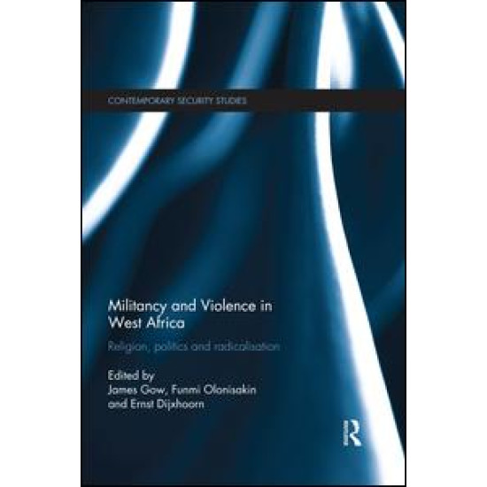 Militancy and Violence in West Africa