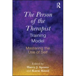 The Person of the Therapist Training Model The Person of the Therapist Training Model